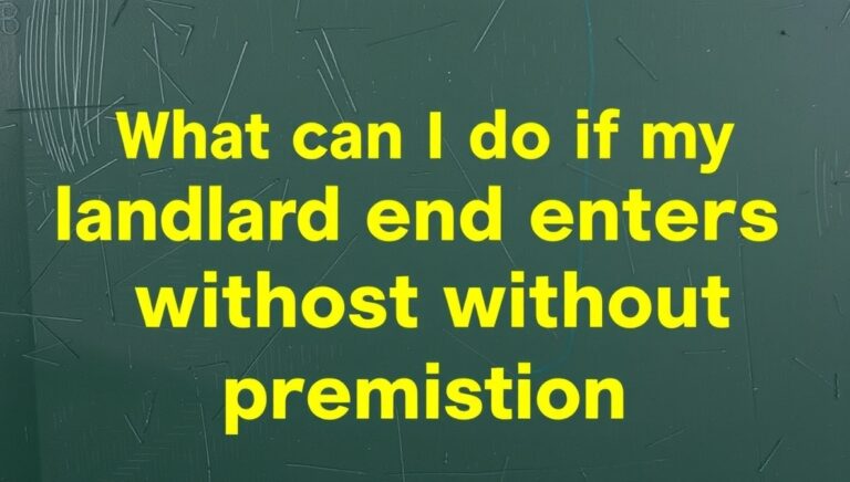 what can i do if my landlord enters without permission